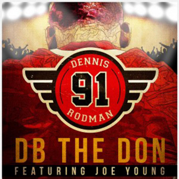 Joe Young - Dennis Rodman...!!! (feat. Joe Young)