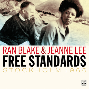 Ran Blake & Jeanne Lee - Ran Blake & Jeanne Lee. "Free Standards" Stockholm 1966