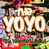 Maxamillion - The Yo Yo