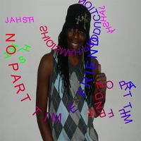 Jahshi - No Part Time Friend