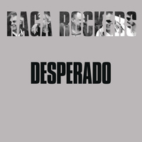 Raga Rockers - Desperado