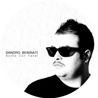 Sandro Beninati - Noche Con Yanaf