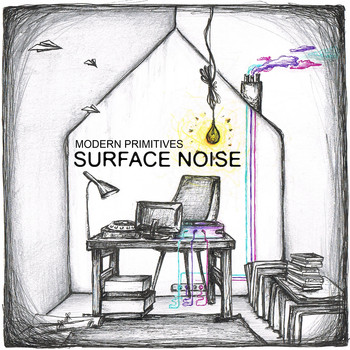 Modern Primitives - Surface Noise