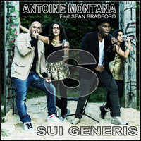 Antoine Montana feat. Sean Bradford - Sui Generis