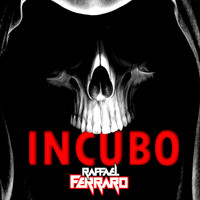 Raffael Ferraro - Incubo