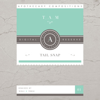 T_A_M - Tail Snap