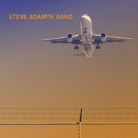 Steve Adamyk Band - High Above