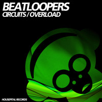 Beatloopers - Circuits / Overload