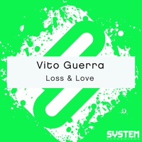 Vito Guerra - Loss & Love