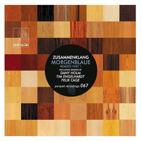 Zusammenklang - Morgenblaue (Remixes Pt. 1)