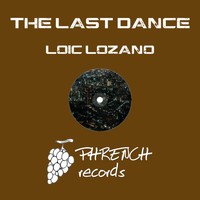 Loic Lozano - The Last Dance