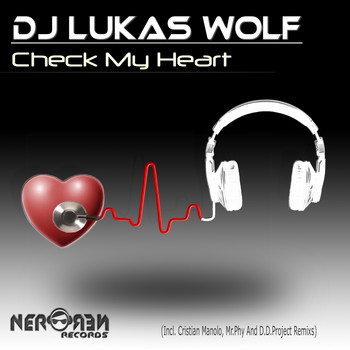 DJ Lukas Wolf - Check My Heart