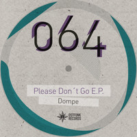 Dompe - Please Don't Go
