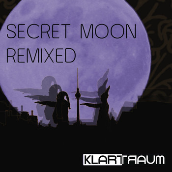 Klartraum - Secret Moon Remixed