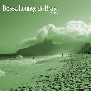 Various Artists - Bossa Lounge do Brasil, Vol. 2