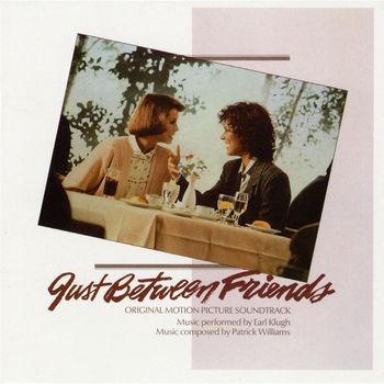 Earl Klugh - Just Between Friends Original Motion Picture Soundtrack