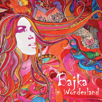 Bajka - Bajka in Wonderland