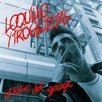 Loquillo Y Los Trogloditas - El ritmo del garage (Edición 30 aniversario)
