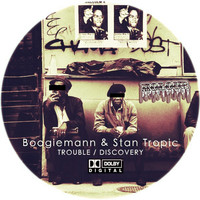 Boogiemann & Stan Tropic - Trouble B/W Discovery