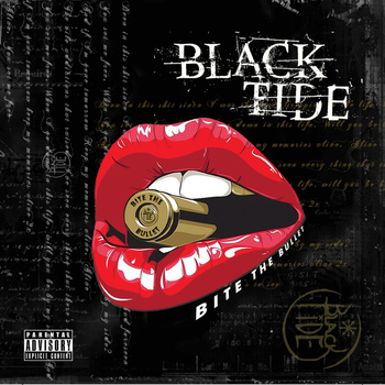 Black Tide - Bite The Bullet