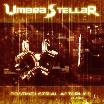 Umbra Stellar - Postindustrial Afterlife