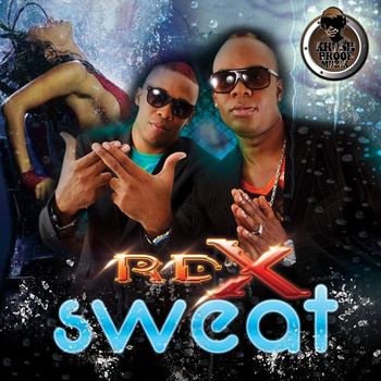 RDX - Sweat - Single