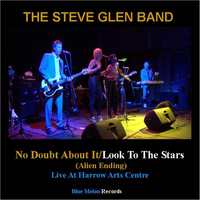 Steve Glen - No Doubt About It / Look to the Stars (Alien Ending)