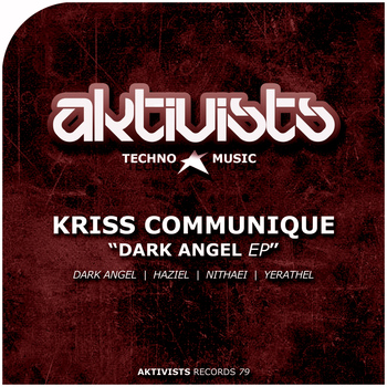 Kriss Communique - Dark Angel EP
