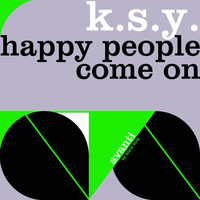 K.S.Y. - Happy People EP