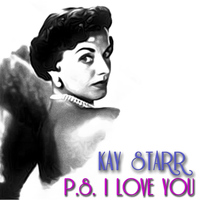 Kay Starr - P. S. I Love You