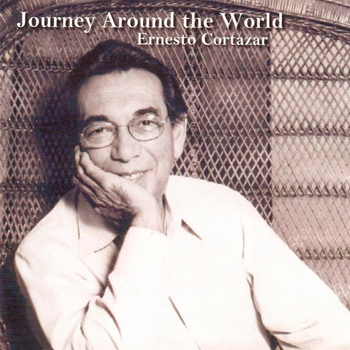 Ernesto Cortazar - Journey Around the World