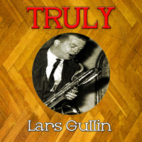 Lars Gullin - Truly Lars Gullin