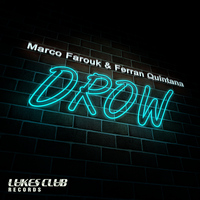 Marco Farouk & Ferran Quintana - Drow