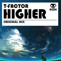 T-Factor - Higher