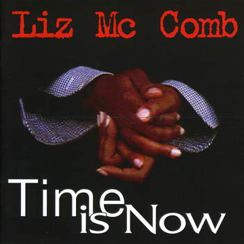 Liz McComb - Time Is Now