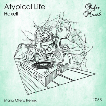 Haxell - Atypical Life