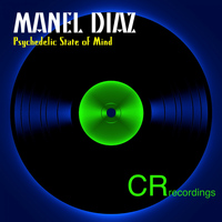 Manel Diaz - Psychedelic State of Mind