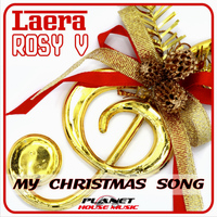 Laera & Rosy V - My Christmas Song