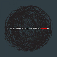 Luis Bertman - Data Off