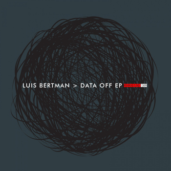 Luis Bertman - Data Off