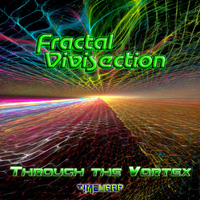 Fractal Vivisection - Through The Vortex