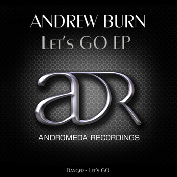 Andrew Burn - Let's Go EP