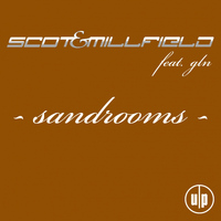 Scot & Millfield feat. GLN - Sandrooms