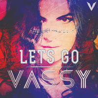 Vassy - Lets Go