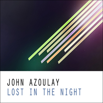 John Azoulay - Lost In The Night