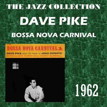 Dave Pike - Boss Nova Carnival