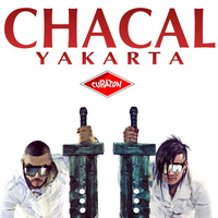 Chacal, Yakarta - Cubaton presents Chacal Y Yakarta