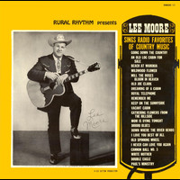 Lee Moore - Sings Radio Favorites of Country Music