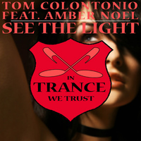 Tom Colontonio featuring Amber Noel - See the Light
