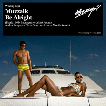 Muzzaik - Be Alright [Remixes]